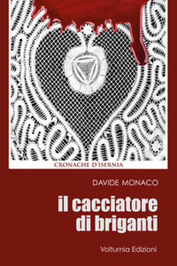 Il cacciatore di briganti - Librerie.coop Il cacciatore di briganti - Librerie.coop