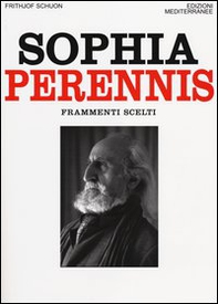 Sophia Perennis. Frammenti scelti - Librerie.coop