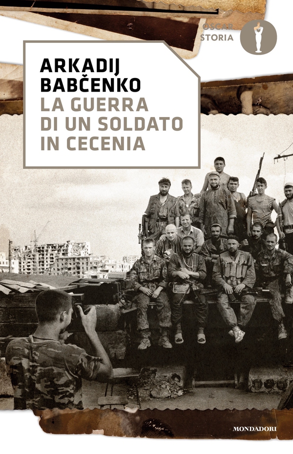 La guerra di un soldato in Cecenia - Librerie.coop La guerra di un soldato in Cecenia - Librerie.coop