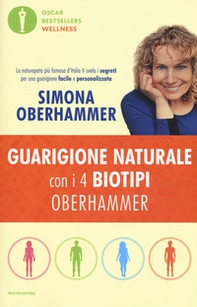Guarigione naturale con i 4 biotipi Oberhammer - Librerie.coop