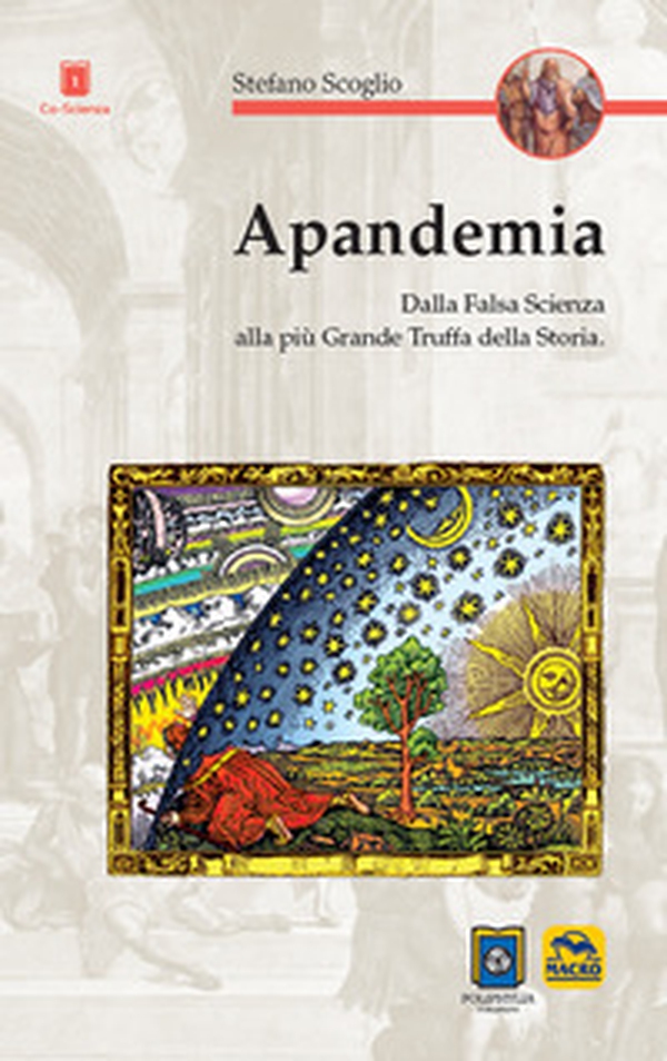 Apandemia. Dalla falsa scienza alla più grande truffa della storia - Librerie.coop Apandemia. Dalla falsa scienza alla più grande truffa della storia - Librerie.coop