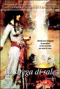 La strega di sale - Librerie.coop