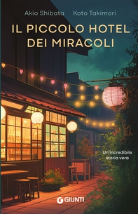 Il piccolo hotel dei miracoli - Librerie.coop