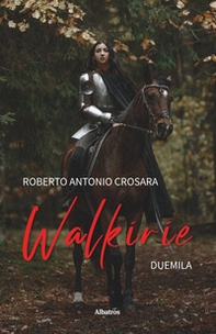 Walkirie 2000. Le mule de Parenzo - Librerie.coop