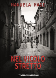 Nel vicolo stretto - Librerie.coop