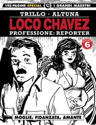 Loco Chavez. Professione: reporter - Librerie.coop