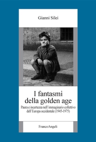 I fantasmi della golden age - Librerie.coop I fantasmi della golden age - Librerie.coop