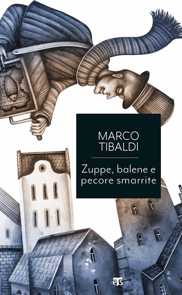Zuppe, balene e pecore smarrite - Librerie.coop Zuppe, balene e pecore smarrite - Librerie.coop