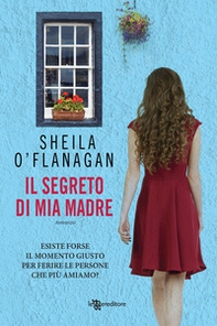 Il segreto di mia madre - Librerie.coop