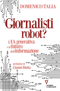 Giornalisti robot? L'IA generativa e il futuro dell'informazione - Librerie.coop