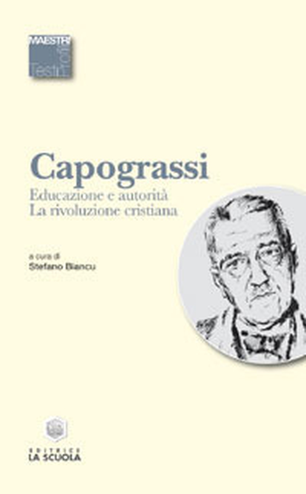 Educazione e autorità. La rivoluzione cristiana - Librerie.coop Educazione e autorità. La rivoluzione cristiana - Librerie.coop