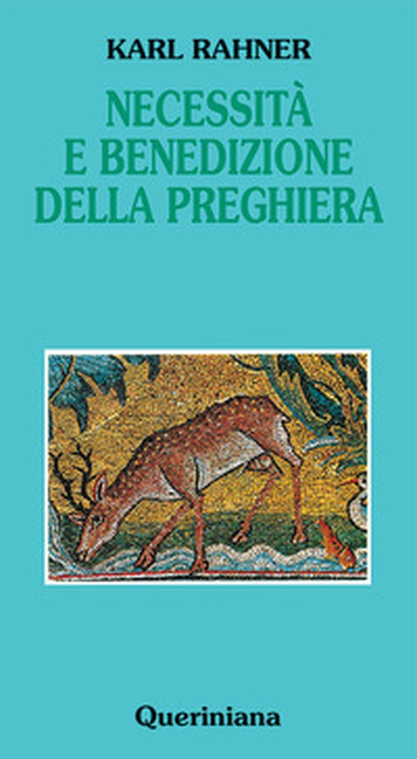 Necessità e benedizione della preghiera - Librerie.coop Necessità e benedizione della preghiera - Librerie.coop