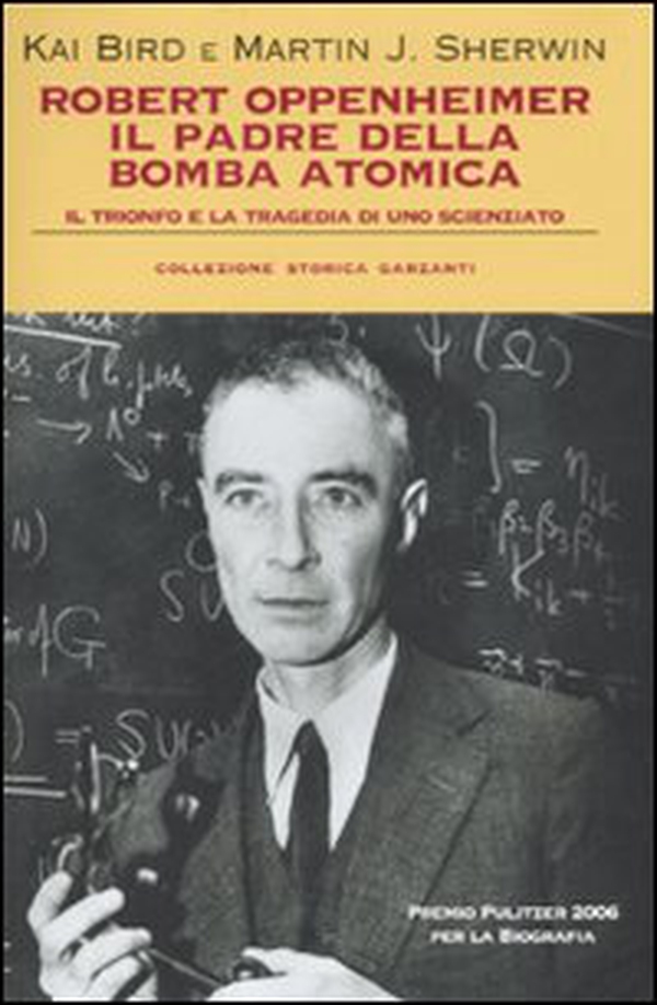 Robert Oppenheimer, il padre della bomba atomica. Il trionfo e la tragedia di uno scienziato - Librerie.coop Robert Oppenheimer, il padre della bomba atomica. Il trionfo e la tragedia di uno scienziato - Librerie.coop