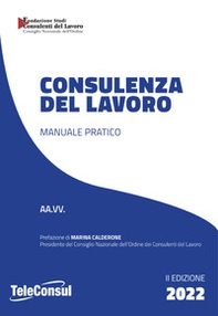 Consulenza del lavoro. Manuale pratico - Librerie.coop
