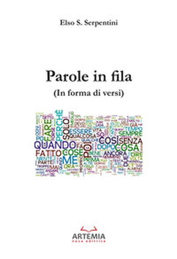 Parole in fila. (In forma di versi) - Librerie.coop Parole in fila. (In forma di versi) - Librerie.coop