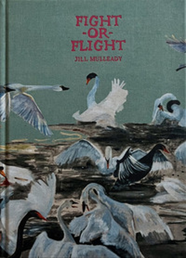 Jill Mulleady. Fight-or-flight - Librerie.coop Jill Mulleady. Fight-or-flight - Librerie.coop