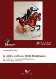 La legione ungherese contro il brigantaggio - Librerie.coop