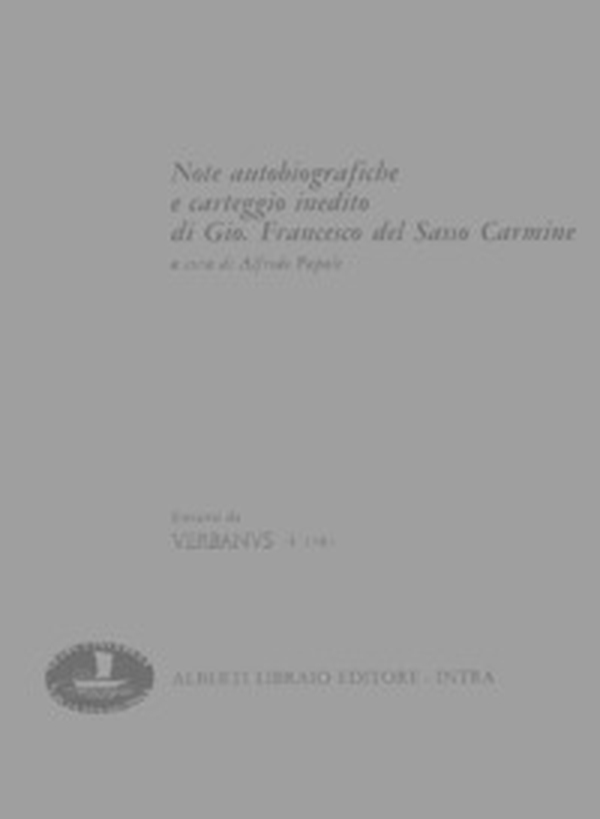 Note autobiografiche e carteggio inedito di Gio. Francesco del Sasso Carmine - Librerie.coop