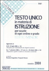 Testo unico in materia di istruzione. Per scuole di ogni ordine e grado - Librerie.coop Testo unico in materia di istruzione. Per scuole di ogni ordine e grado - Librerie.coop