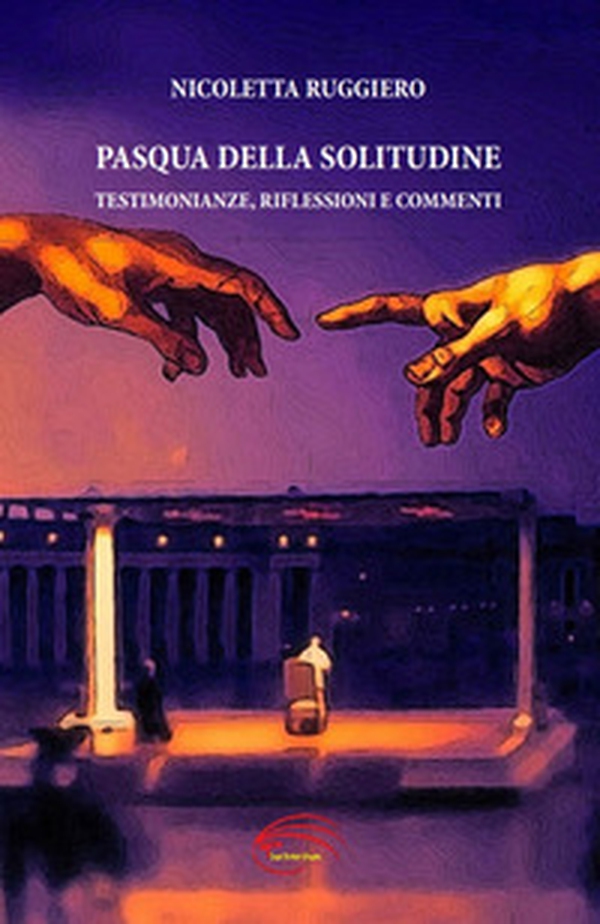 Pasqua della solitudine. Testimonianze, riflessioni e commenti - Librerie.coop Pasqua della solitudine. Testimonianze, riflessioni e commenti - Librerie.coop