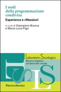 I nodi della programmazione condivisa. Esperienze e riflessioni - Librerie.coop