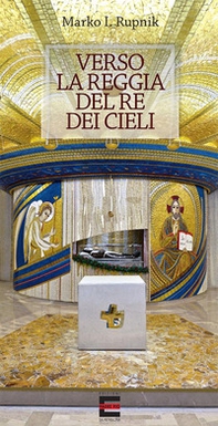 Verso la reggia del Re dei Cieli - Librerie.coop Verso la reggia del Re dei Cieli - Librerie.coop