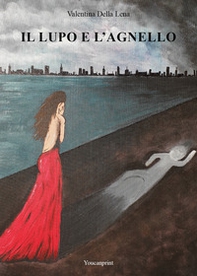 Il lupo e l'agnello - Librerie.coop