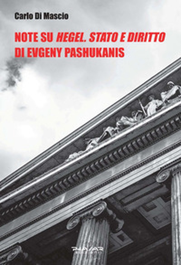 Note su «Hegel. Stato e diritto» di Evgeny Pashukanis - Librerie.coop Note su «Hegel. Stato e diritto» di Evgeny Pashukanis - Librerie.coop