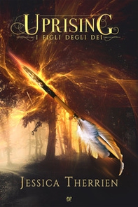Uprising. I figli degli dei - Librerie.coop