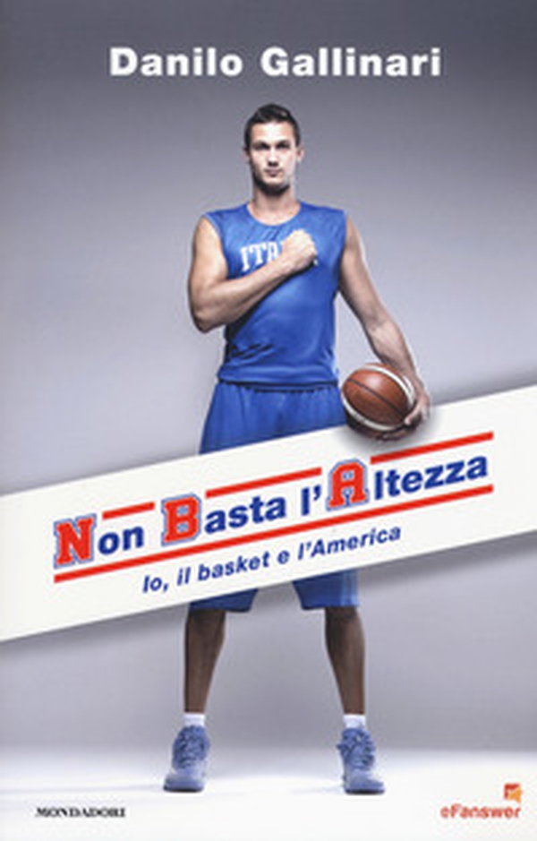 NBA. Non basta l'altezza. Io, il basket e l'America - Librerie.coop NBA. Non basta l'altezza. Io, il basket e l'America - Librerie.coop