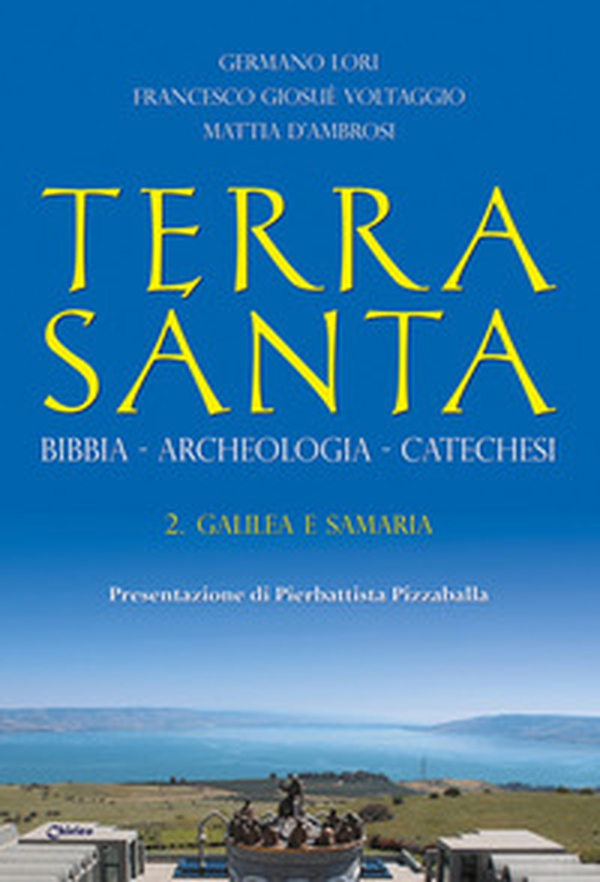 Terra Santa. Bibbia, archeologia, catechesi - Librerie.coop Terra Santa. Bibbia, archeologia, catechesi - Librerie.coop