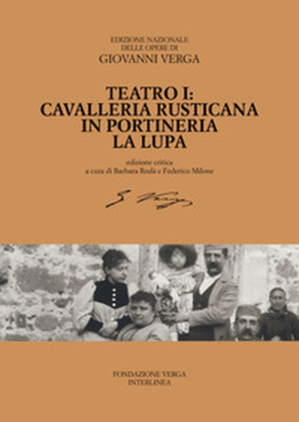 Teatro. Cavalleria rusticana, In portineria, La Lupa - Vol. 1 - Librerie.coop Teatro. Cavalleria rusticana, In portineria, La Lupa - Vol. 1 - Librerie.coop