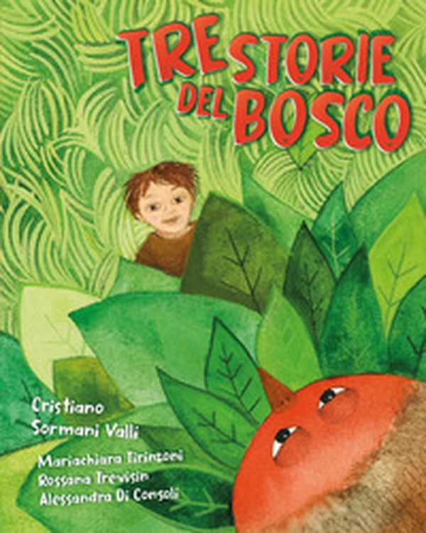Tre storie del bosco - Librerie.coop Tre storie del bosco - Librerie.coop