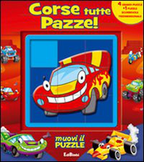 Corse tutte pazze! Libro puzzle - Librerie.coop Corse tutte pazze! Libro puzzle - Librerie.coop