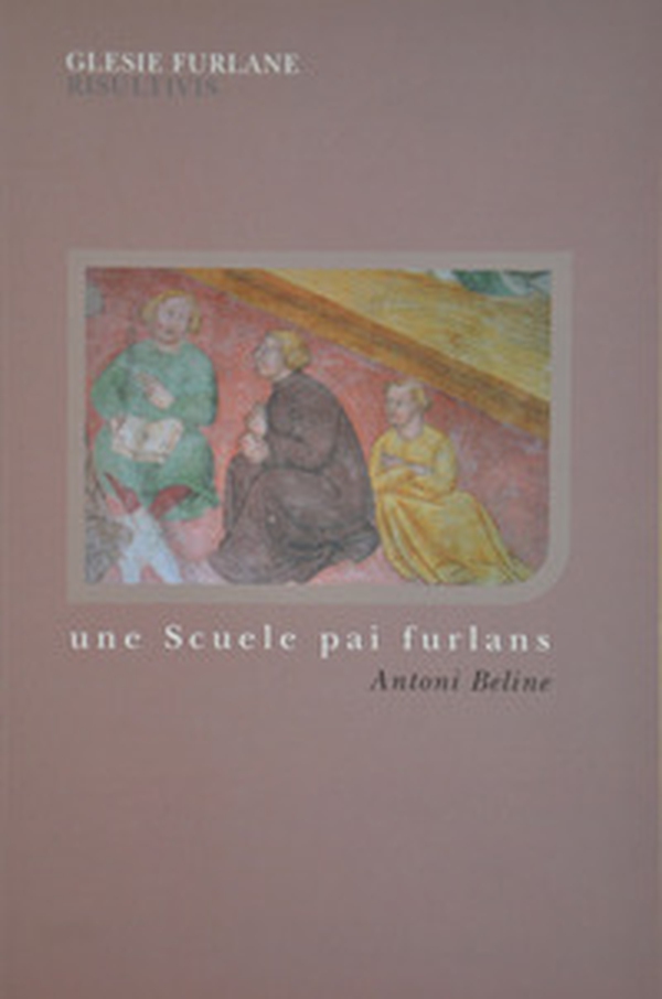 Une scuele pai furlans - Librerie.coop Une scuele pai furlans - Librerie.coop