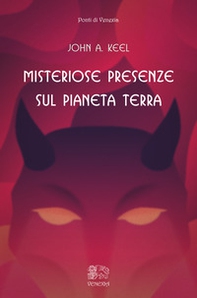 Misteriose presenze sul pianeta Terra - Librerie.coop
