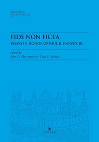 Fide non ficta. Essays in honor of Paul B. Harvey, Jr. - Librerie.coop