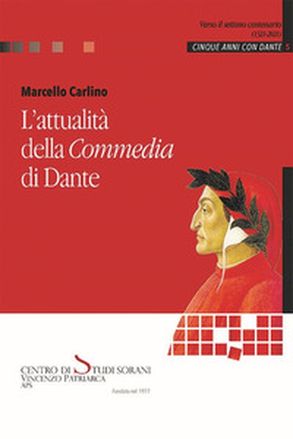 L'attualità della Commedia di Dante - Librerie.coop L'attualità della Commedia di Dante - Librerie.coop