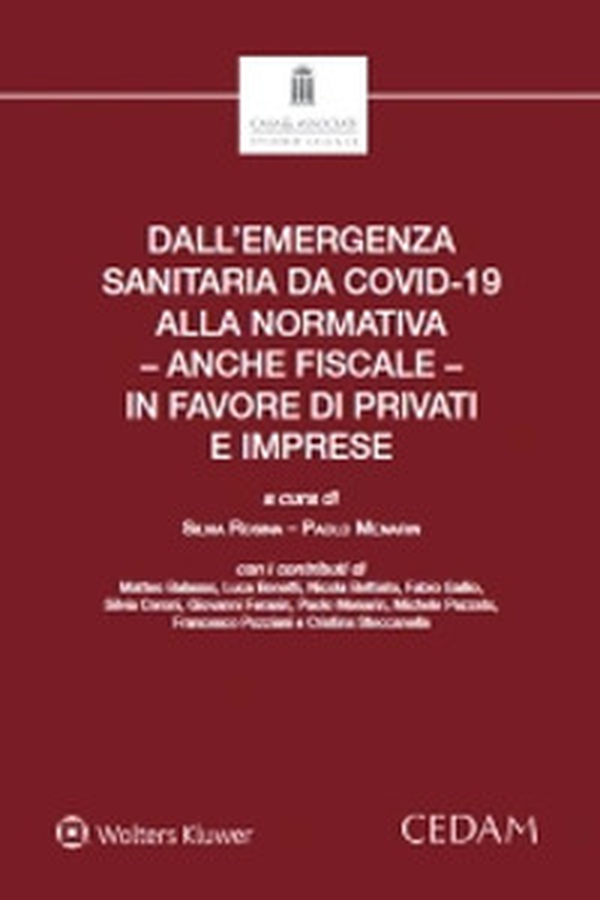 Dall'emergenza sanitaria da covid-19 alla normativa - anche fiscale - in favore di privati e imprese - Librerie.coop Dall'emergenza sanitaria da covid-19 alla normativa - anche fiscale - in favore di privati e imprese - Librerie.coop