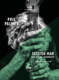 Session man. Una vita da chitarrista - Librerie.coop Session man. Una vita da chitarrista - Librerie.coop
