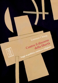 Contro il discorso della libertà - Librerie.coop Contro il discorso della libertà - Librerie.coop