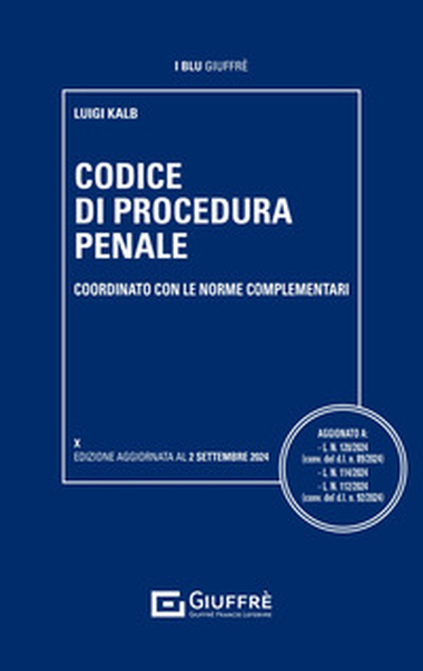 Codice di procedura penale coordinato con le norme complementari - Librerie.coop Codice di procedura penale coordinato con le norme complementari - Librerie.coop