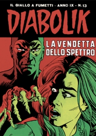 Diabolik 167. La vendetta dello spettro - Librerie.coop