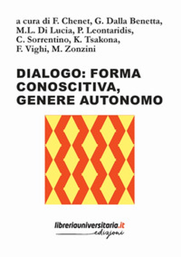 Dialogo: forma conoscitiva, genere autonomo - Librerie.coop