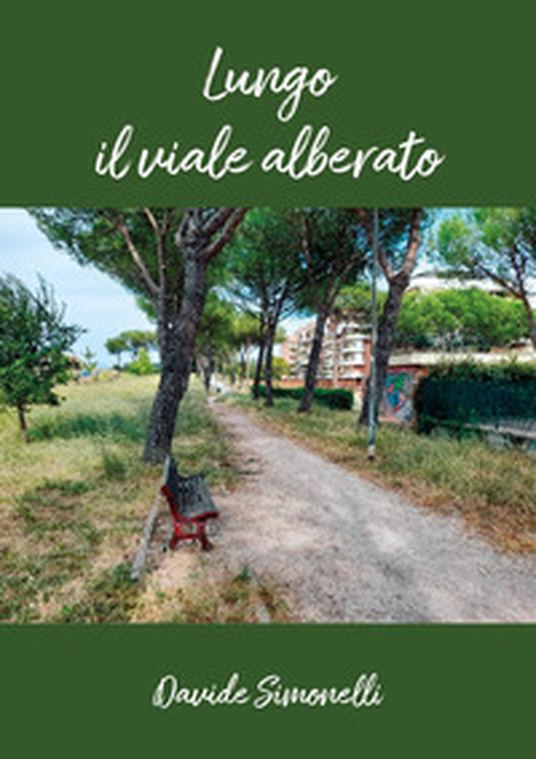 Lungo il viale alberato - Librerie.coop Lungo il viale alberato - Librerie.coop
