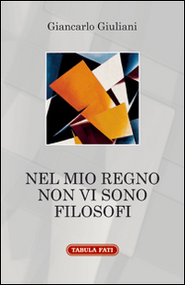 Nel mio regno non vi sono filosofi - Librerie.coop Nel mio regno non vi sono filosofi - Librerie.coop