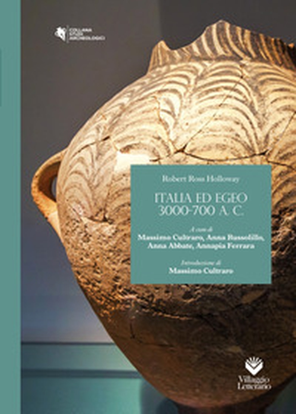 Italia ed Egeo. 3000-700 a.C. - Librerie.coop