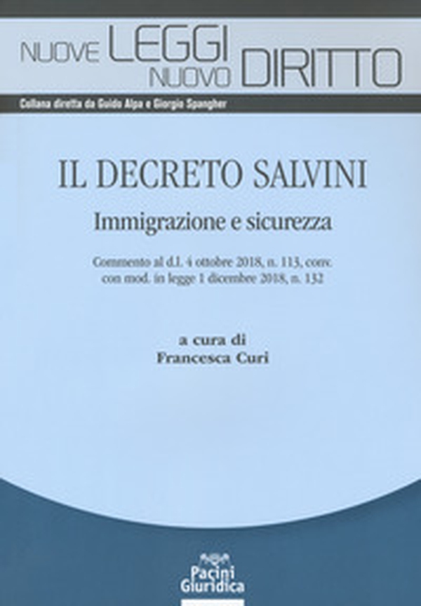 Il Decreto Salvini. Immigrazione e sicurezza - Librerie.coop Il Decreto Salvini. Immigrazione e sicurezza - Librerie.coop