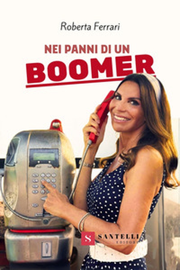 Nei panni di un boomer - Librerie.coop Nei panni di un boomer - Librerie.coop