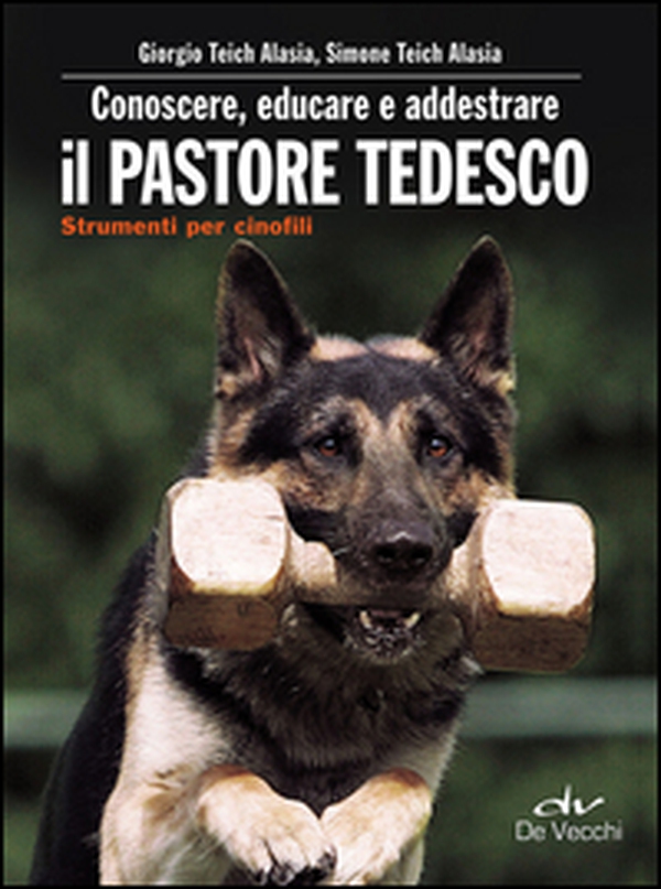Conoscere, educare e addestrare il pastore tedesco - Librerie.coop Conoscere, educare e addestrare il pastore tedesco - Librerie.coop